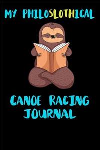 My Philoslothical Canoe Racing Journal