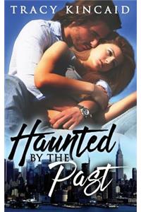 Haunted By the Past