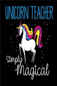Unicorn Teacher Simply Magical