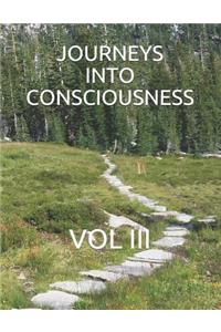 Journeys Into Consciousness