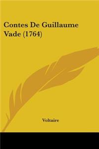 Contes De Guillaume Vade (1764)