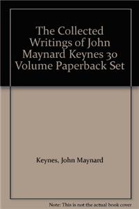 Collected Writings of John Maynard Keynes 30 Volume Paperback Set