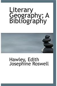 Literary Geography: A Bibliography