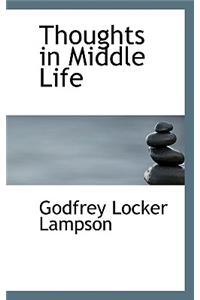 Thoughts in Middle Life