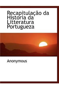 Recapitula O Da Historia Da Litteratura Portugueza