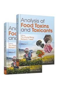 Analysis of Food Toxins and Toxicants, 2 Volume Set