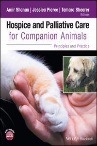 Hospice and Palliative Care for Companion Animals