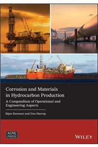 Corrosion and Materials in Hydrocarbon Production