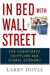 In Bed with Wall Street