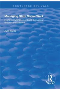 Managing State Social Work