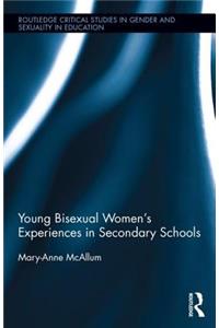 Young Bisexual Women�s Experiences in Secondary Schools