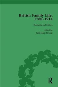 British Family Life, 1780-1914, Volume 2