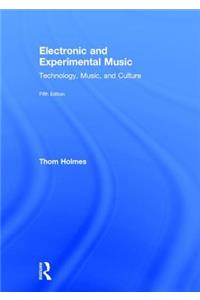 Electronic and Experimental Music