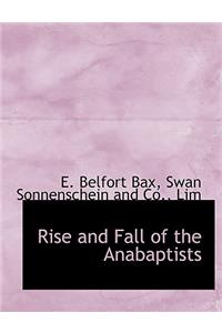 Rise and Fall of the Anabaptists