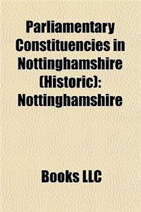 Parliamentary Constituencies in Nottinghamshire (Historic)