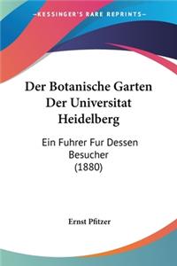 Botanische Garten Der Universitat Heidelberg