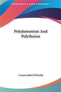 Polydemonism And Polytheism