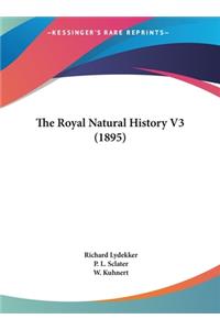The Royal Natural History V3 (1895)