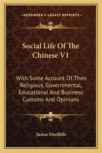 Social Life Of The Chinese V1