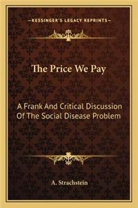 Price We Pay