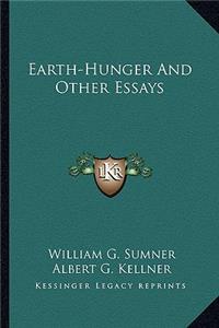 Earth-Hunger and Other Essays