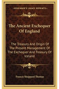 The Ancient Exchequer of England
