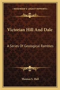 Victorian Hill and Dale