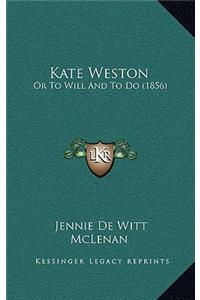 Kate Weston