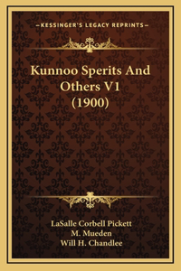 Kunnoo Sperits and Others V1 (1900)