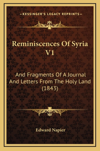 Reminiscences of Syria V1