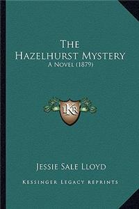 Hazelhurst Mystery