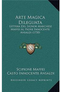 Arte Magica Dileguata
