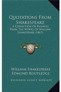 Quotations From Shakespeare