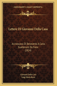 Lettere Di Giovanni Della Casa