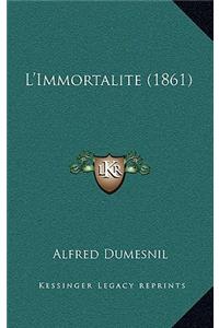 L'Immortalite (1861)