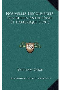 Nouvelles Decouvertes Des Russes Entre L'Asie Et L'Amerique (1781)