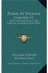 Poems By William Cowper V1