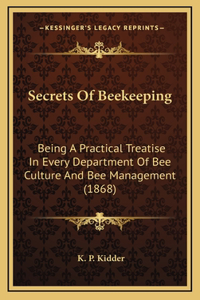 Secrets Of Beekeeping