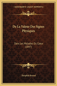 De La Valeur Des Signes Physiques