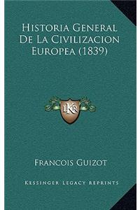 Historia General de La Civilizacion Europea (1839)