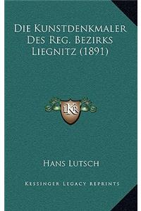 Kunstdenkmaler Des Reg. Bezirks Liegnitz (1891)
