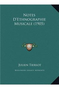 Notes D'Ethnographie Musicale (1905)