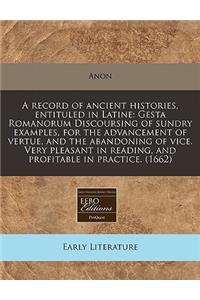 A Record of Ancient Histories, Entituled in Latine