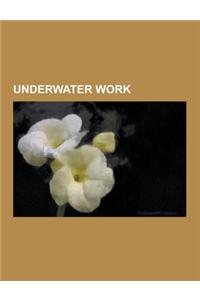 Underwater Work