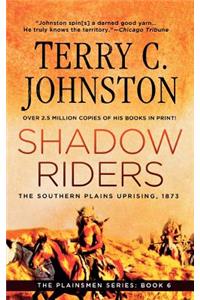 Shadow Riders