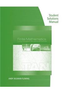 Student Solutions Manual for Tan's Finite Mathematics for the Managerial, Life, and Social Sciences, 11th