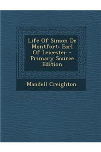 Life of Simon de Montfort