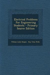 Electrical Problems for Engineering Students