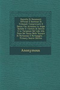 Raccolta Di Documenti Ufficiali E Sentenze Di Tribunali