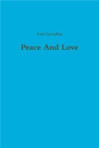 Peace and Love